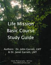 Front cover of Life Mission Basic Course Study Guide by John Garrett