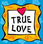 Cover of: True Love by Havoc Publishing
