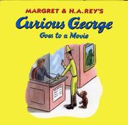 Cover of: Curious George Goes to a Movie by H. A. Rey, Margret Rey