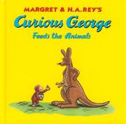 Cover of: Curious George Feeds the Animals