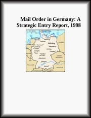 Cover of: Mail Order in Germany: A Strategic Entry Report, 1998