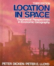 Cover of: Location in space: theoretical perspectives in economic geography