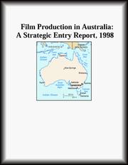 Cover of: Film Production in Australia: A Strategic Entry Report, 1998