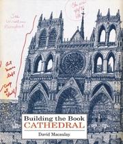 Cover of: Building the book Cathedral by David Macaulay