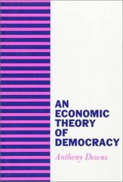 Cover of: An Economic Theory of Democracy by Anthony Downs