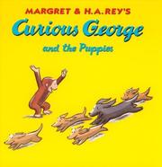 Cover of: Margret and H.A. Rey's Curious George and the puppies by illustrated in the style of H.A. Rey by Vipah Interactive.