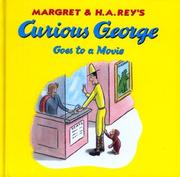 Cover of: Margret & H.A. Rey's Curious George goes to a movie by illustrated in the style of H.A. Rey by Vipah Interactive.
