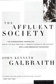 Cover of: The affluent society by John Kenneth Galbraith