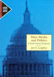 Cover of: Mass media and politics: a social science perspective