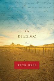 Cover of: The Diezmo by Rick Bass