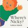 Cover of: Where's Nicky?