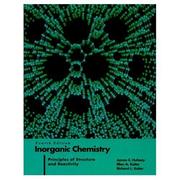 Inorganic chemistry by James E. Huheey, Ellen A. Keiter, Richard L. Keiter