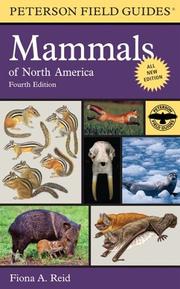 Cover of: Peterson Field Guide to Mammals of North America by Fiona Reid