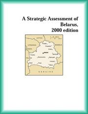 Cover of: A Strategic Assessment of Belarus, 2000 edition (Strategic Planning Series) by The Belarus Research Group, The Belarus Research Group