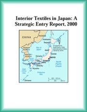 Cover of: Interior Textiles in Japan: A Strategic Entry Report, 2000 (Strategic Planning Series)