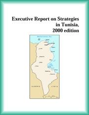 Cover of: Executive Report on Strategies in Tunisia, 2000 edition (Strategic Planning Series) | Tunisia Research Group
