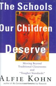 Cover of: The Schools Our Children Deserve by Alfie Kohn