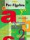 Cover of: Pre-Algebra, Grades 6-8 (Mathematical Mind)