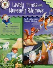 Cover of: Lively Times with Nursery Rhymes, Preschool - Grade 1