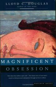Cover of: Magnificent obsession by Lloyd C. Douglas