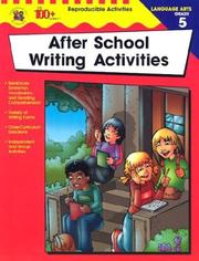 Cover of: After School Writing Activities Grade 5 (100+)