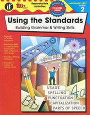 Cover of: Using the Standards - Building Grammar & Writing Skills, Grade 2 (100+)