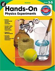 Hands-On Physics Experiments, Grades 3-5 (Hands-On Experiments) by School Specialty Publishing