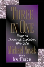 Cover of: THREE IN ONE by Michael Novak, Michael Novak