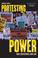 Cover of: Protesting Power