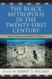 The Black Metropolis in the Twenty-First Century by Robert D. Bullard