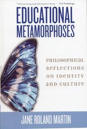 Cover of: Educational Metamorphoses: Philosophical Reflections on Identity and Culture