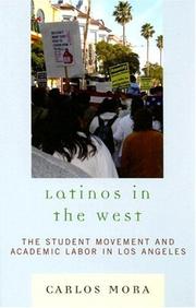 Latinos in the West by Carlos Mora