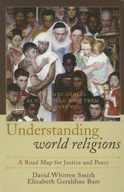 Cover of: Understanding World Religions: A Road Map for Justice and Peace