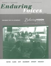 Cover of: Enduring Voices : Document Sets to Accompany the Enduring Vision : A History of the American People  by Paul S. Boyer, Clifford Edward Clark, Joseph F. Kett PhD, Neal Salisbury PhD, Harvard Sitkoff, Nancy Woloch