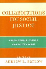 Cover of: Collaborations for Social Justice: Professionals, Publics, and Policy Change