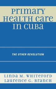 Cover of: Primary Health Care In Cuba by Whiteford Linda