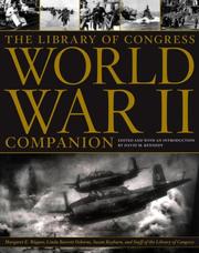 Cover of: The Library of Congress World War II Companion by Margaret E. Wagner, Linda Barrett Osborne, Susan Reyburn, Staff of the Library of Congress