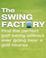 Cover of: The Swing Factory