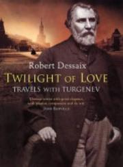Cover of: Twilight of Love by Robert Dessaix