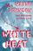 Cover of: White Heat