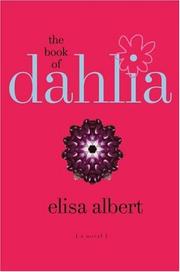 Cover of: The Book of Dahlia: A Novel