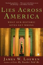 Cover of: Lies Across America by James W. Loewen