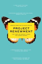 Cover of: Project Renewment: The First Retirement Model for Career Women