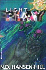 Cover of: Light Play | N. D. Hansen-Hill
