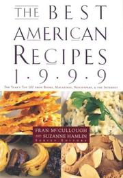Cover of: The Best American Recipes 1999: The Year's Top Picks from Books, Magazine, Newspapers and the Internet (Best American Series)