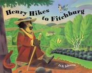 Henry hikes to Fitchburg by D. B. Johnson