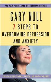 Cover of: 7 Steps To Overcoming Anxiety and Depression by Gary Null