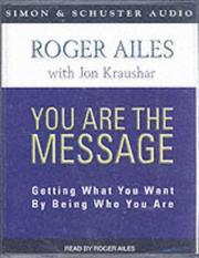 Front cover of You Are the Message by Jon Kraushar