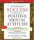 Cover of: Success Through a Positive Mental Attitude