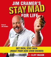 Cover of: Jim Cramer's Stay Mad for Life by James J. Cramer